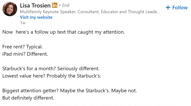 Curious what you all think are some unique giveaway options that are not simply "free rent".  What feels tangible but actually costs a lot less?  Thanks for sharing, Lisa!